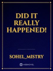 Did it really happened! Book