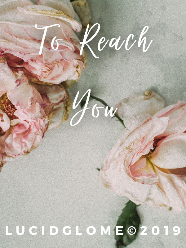 To Reach You