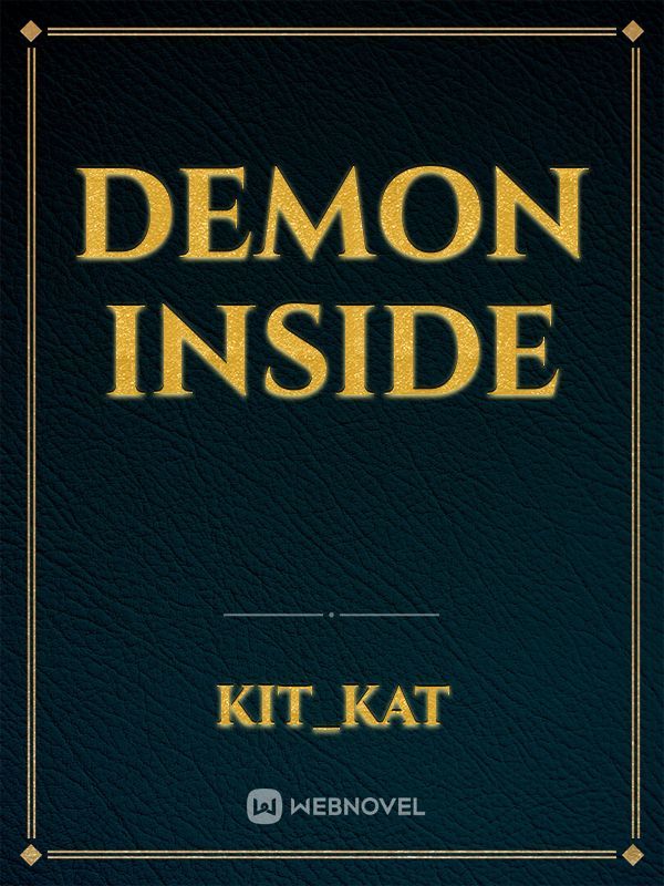 Demon inside