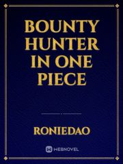 Bounty Hunter in One Piece Book