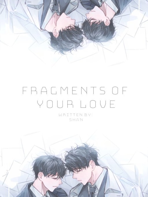 Fragments of Your Love [Quick Transmigration]