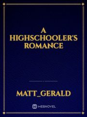 A Highschooler's Romance Book