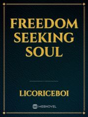 Freedom Seeking Soul Book