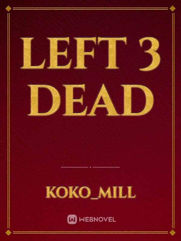 Left 3 Dead