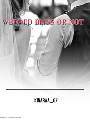 WEDDED BLISS OR NOT Book