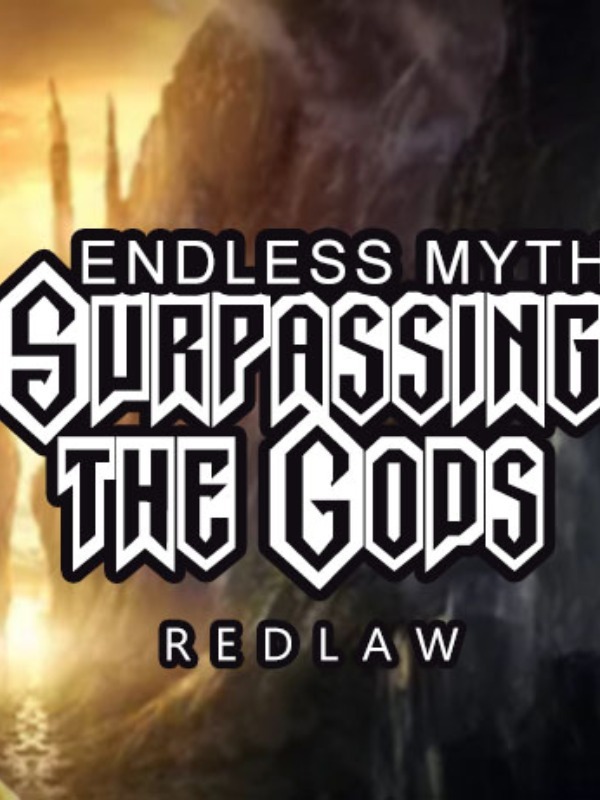 ENDLESS MYTH : Surpassing the Gods. Book