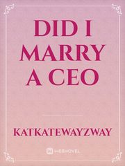 Did I marry a CEO Book