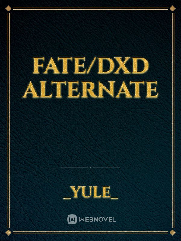 Fate/DXD Alternate