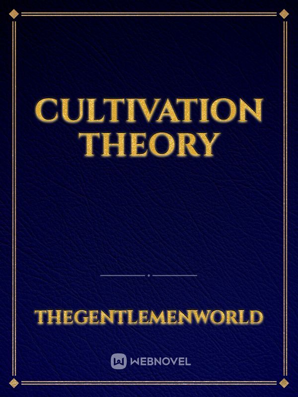 Cultivation Theory Book