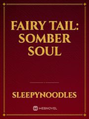 Fairy tail: Somber Soul Book
