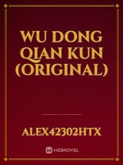 Wu Dong Qian Kun (Original) Book