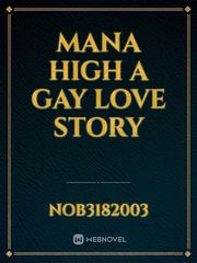 Mana High a gay love story Book
