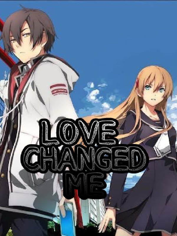 LOVE CHANGED ME Book