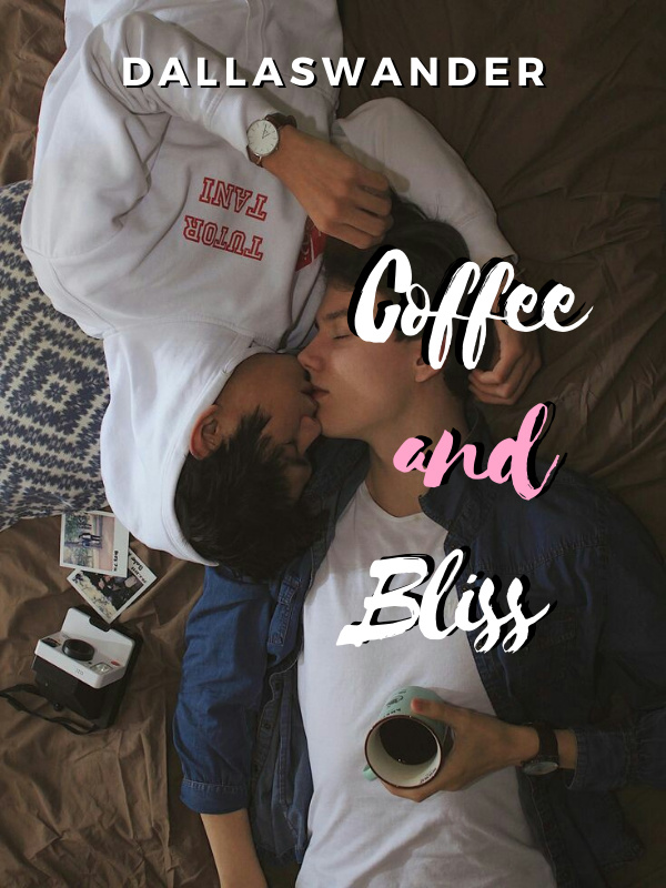 Coffee and Bliss (New Version) Book