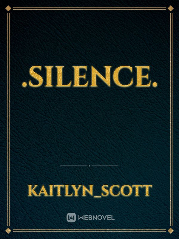 .Silence. Book