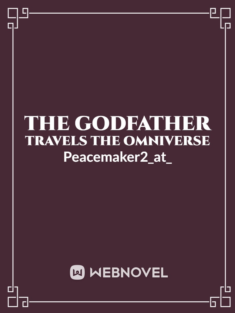 The Godfather travels the Omniverse