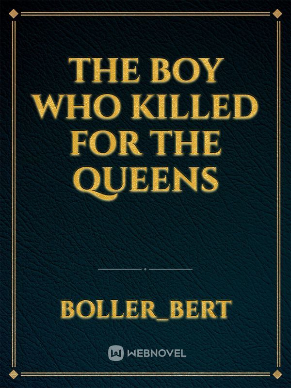 The boy who killed for the Queens Book