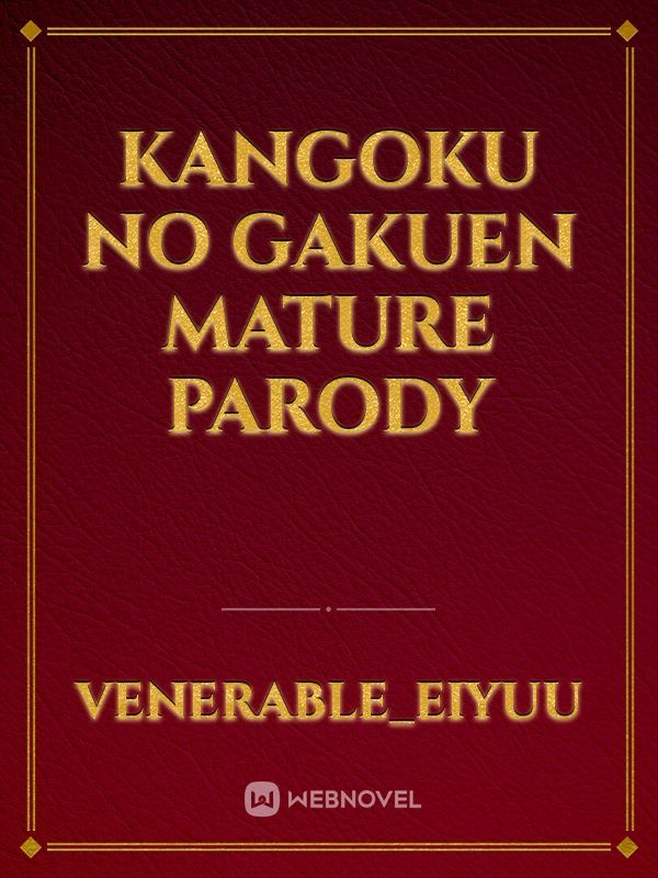 Kangoku No Gakuen Mature Parody Book