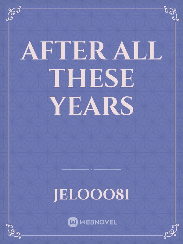 After All These Years Book