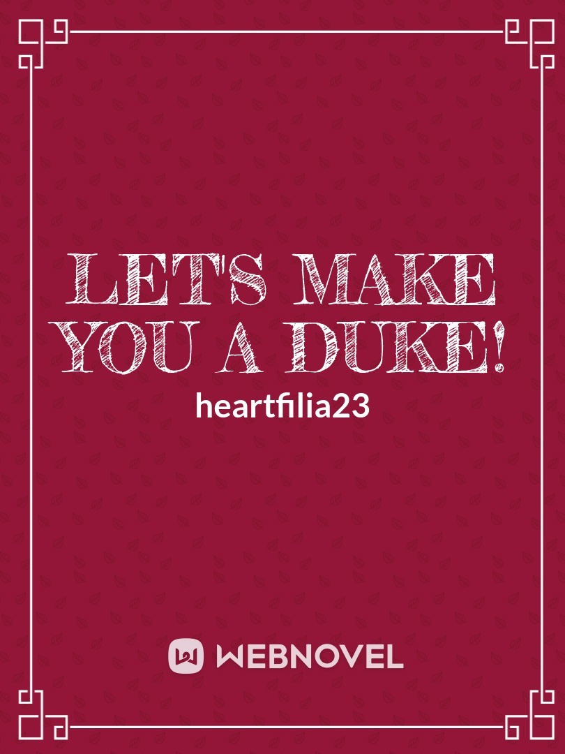 Let's Make You a Duke! Book