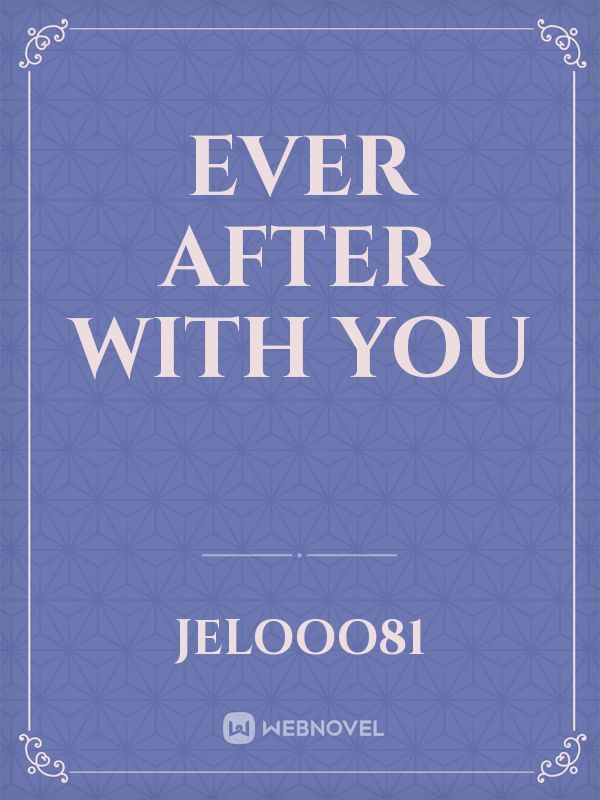 Ever After with You Book