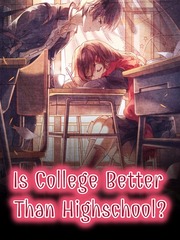Is College Better Than Highschool? Book