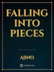 FALLING INTO PIECES Book