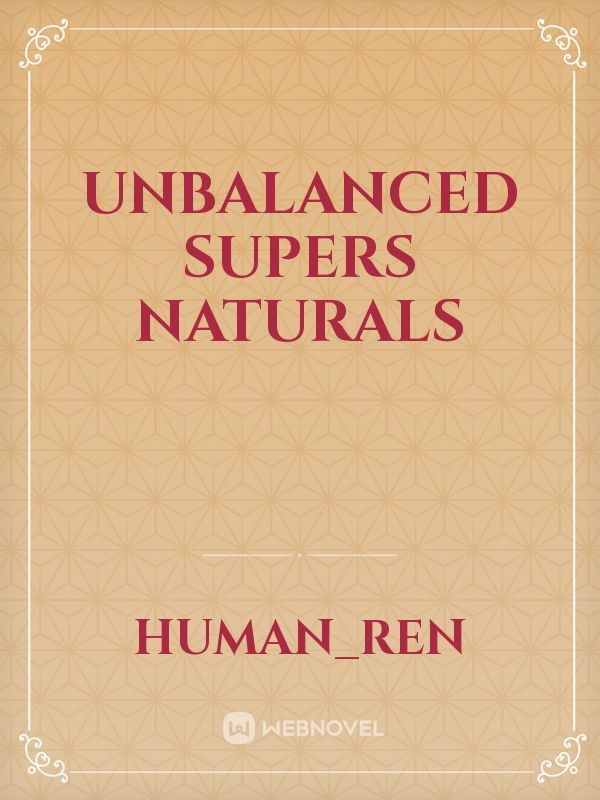 Unbalanced supers naturals Book