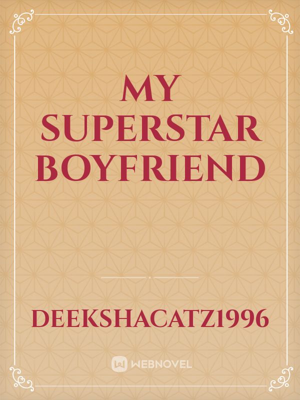 my superstar boyfriend Book