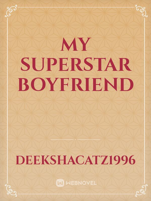 my superstar boyfriend Book