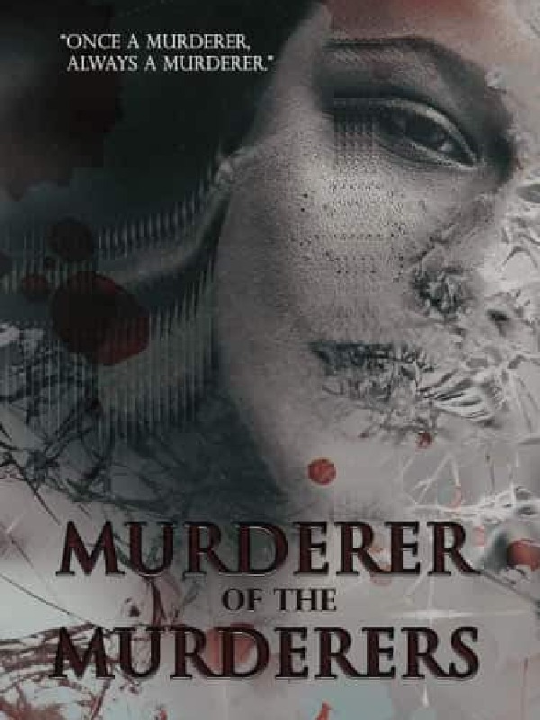 Murderer of the Murderers (Published Under AFO Publishing)