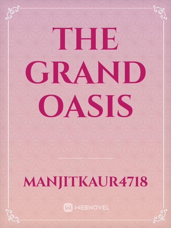The Grand Oasis Book