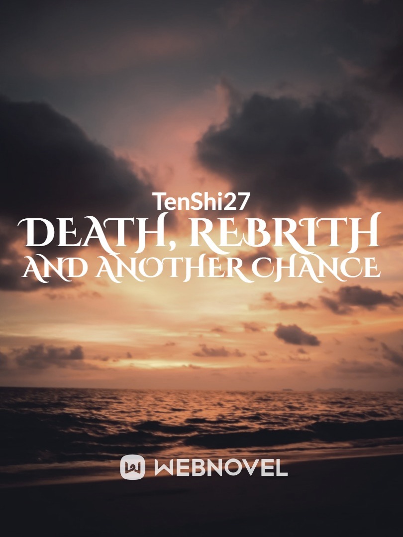 Death, Rebrith and Another Chance Book