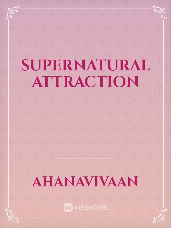 Supernatural attraction Book