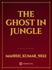 The ghost in jungle Book