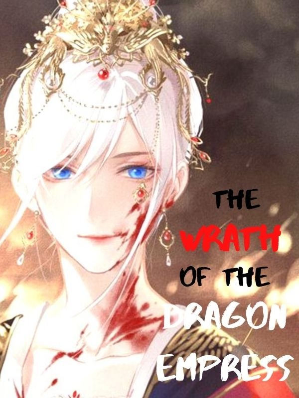 The Wrath of the Dragon Empress Book
