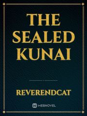 THE SEALED KUNAI Book