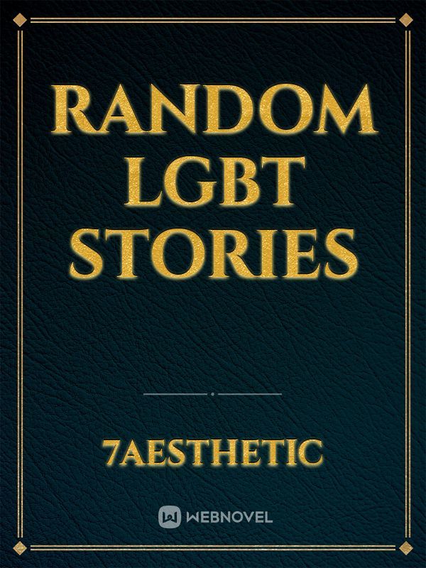Random LGBT STORIES Book