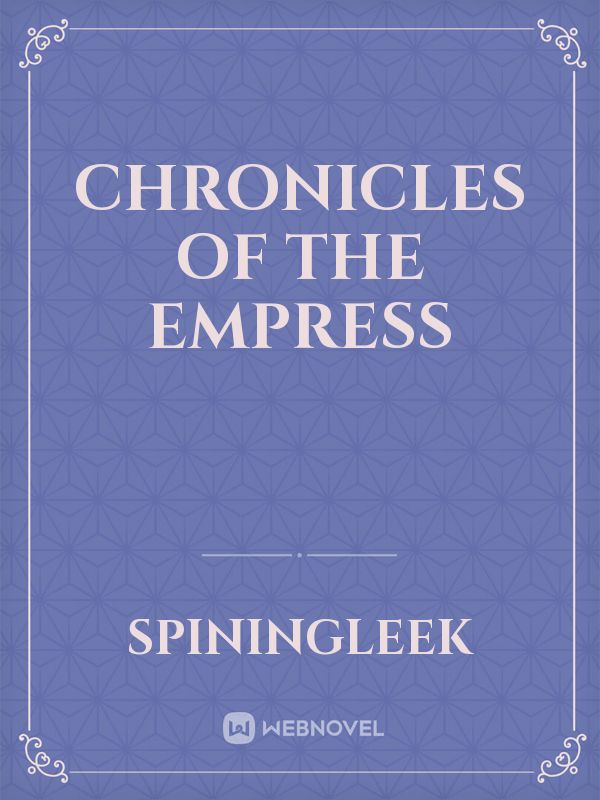 Chronicles of the Empress