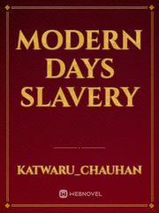 Modern days slavery Book