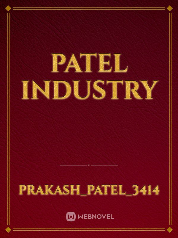 Patel industry