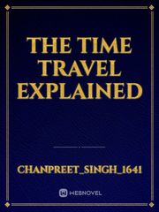 The Time Travel
 Explained Book