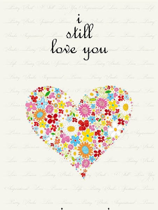 I Still love you even If you push me away...