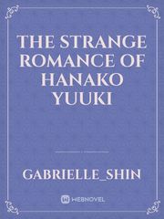 The Strange Romance of Hanako Yuuki Book