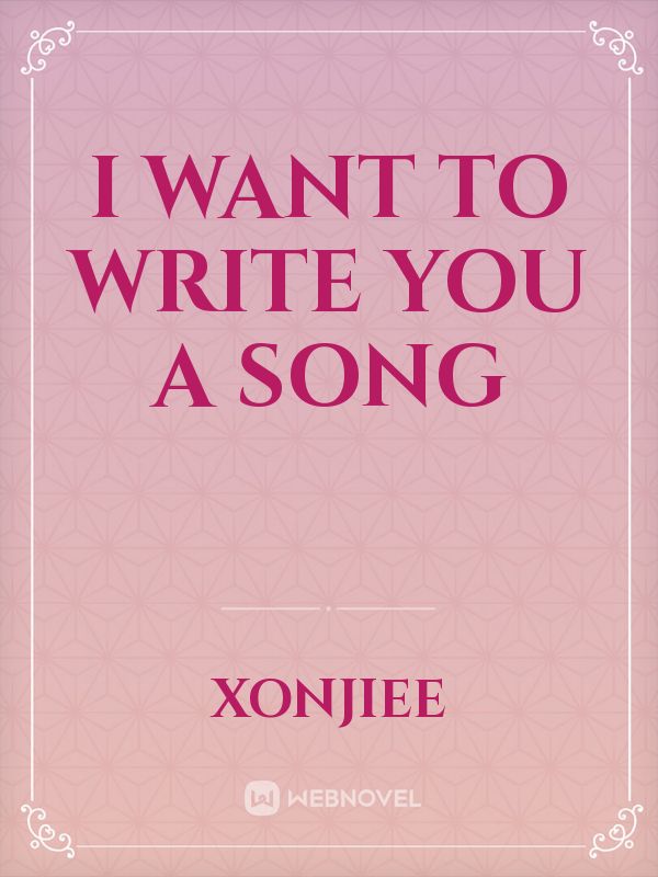 I Want To Write You A Song Book