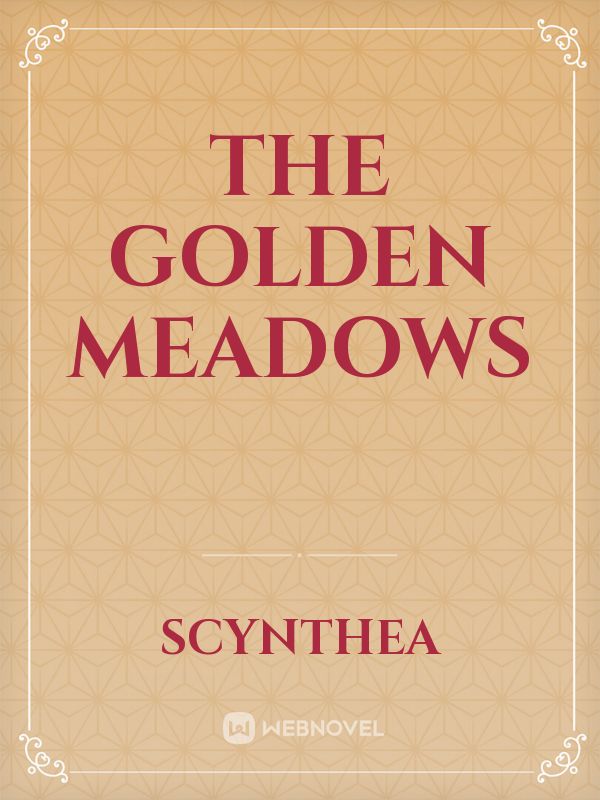 The Golden Meadows