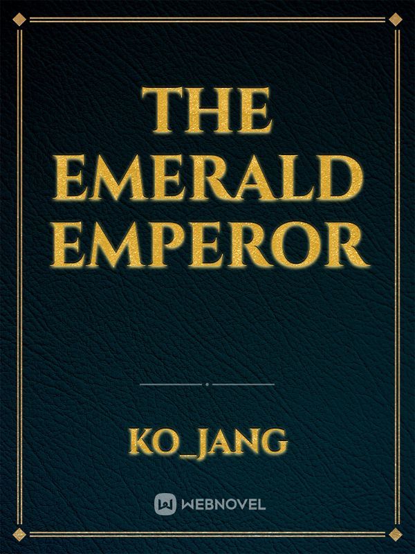 The Emerald Emperor Book