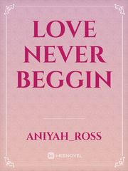 Love Never beggin Book