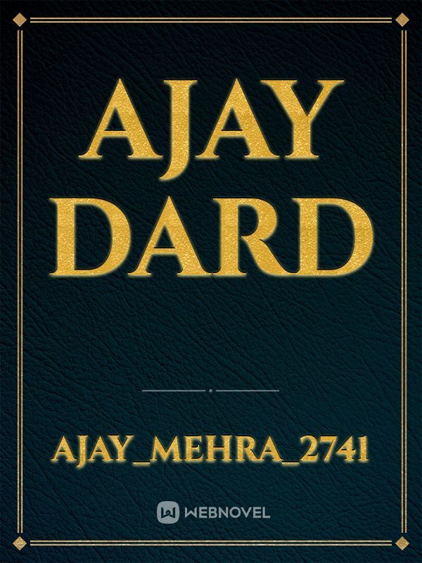 Ajay dard