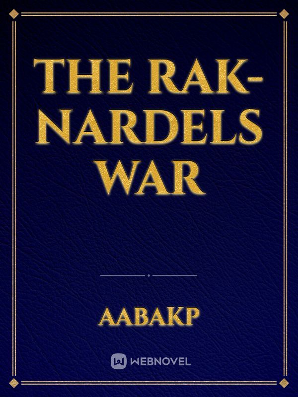 The Rak-Nardels War